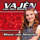 Vajèn van den Bosch - single Show me Heaven